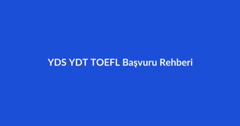YDS YDT TOEFL Başvuru Rehberi kapak görseli