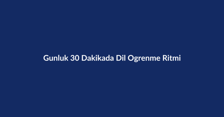 Gunluk 30 Dakikada Dil Ogrenme Ritmi kapak görseli