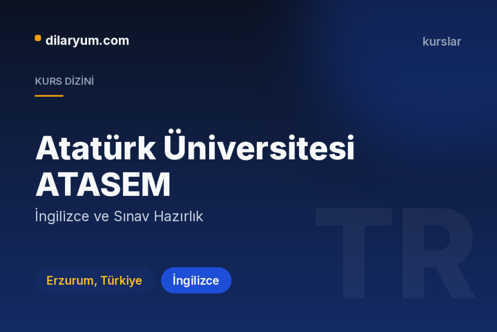 Atatürk Üniversitesi ATASEM, Erzurum, Türkiye