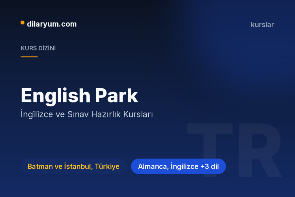 English Park, Batman ve İstanbul, Türkiye