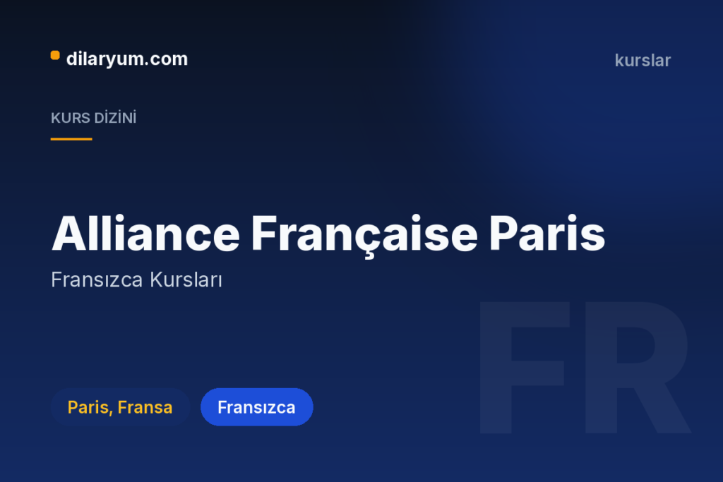 Alliance Française Paris, Paris, Fransa